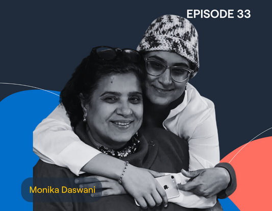 Episode 33: Navigating cancer as a family, with Samira’s mom Monika