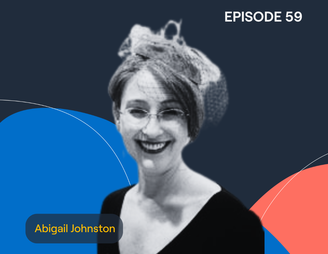 Episode 59: Lawyer, mom, and patient from hell living with metastatic breast cancer, Abigail Johnston