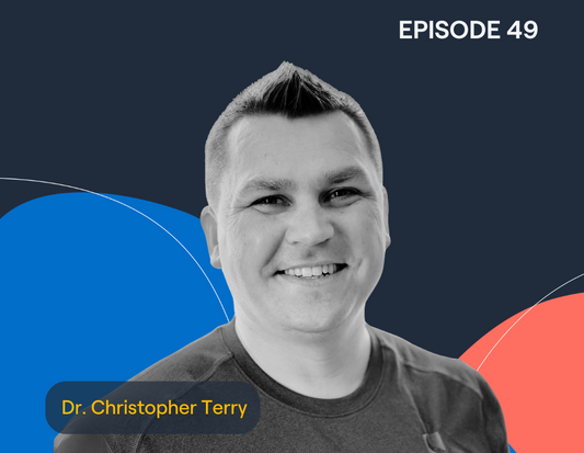 Episode 49: Community healthcare, fitness, and cancer 101 with Dr. Christopher Terry