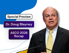 ASCO 2026 Recap: AI in Oncology, Breakthroughs in Pancreatic Cancer, Lung Cancer, and Breast Cancer with Samira Daswani & Dr. Doug Blayney