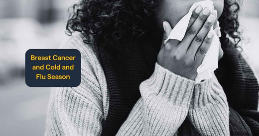 Breast Cancer and Cold and Flu Season