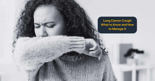 Lung Cancer Cough: What to Know and How to Manage It