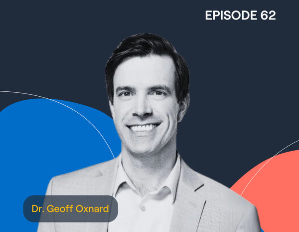 Ep 62: Transforming Lung Cancer Treatment Using Precision Medicine — Dr. Geoff Oxnard