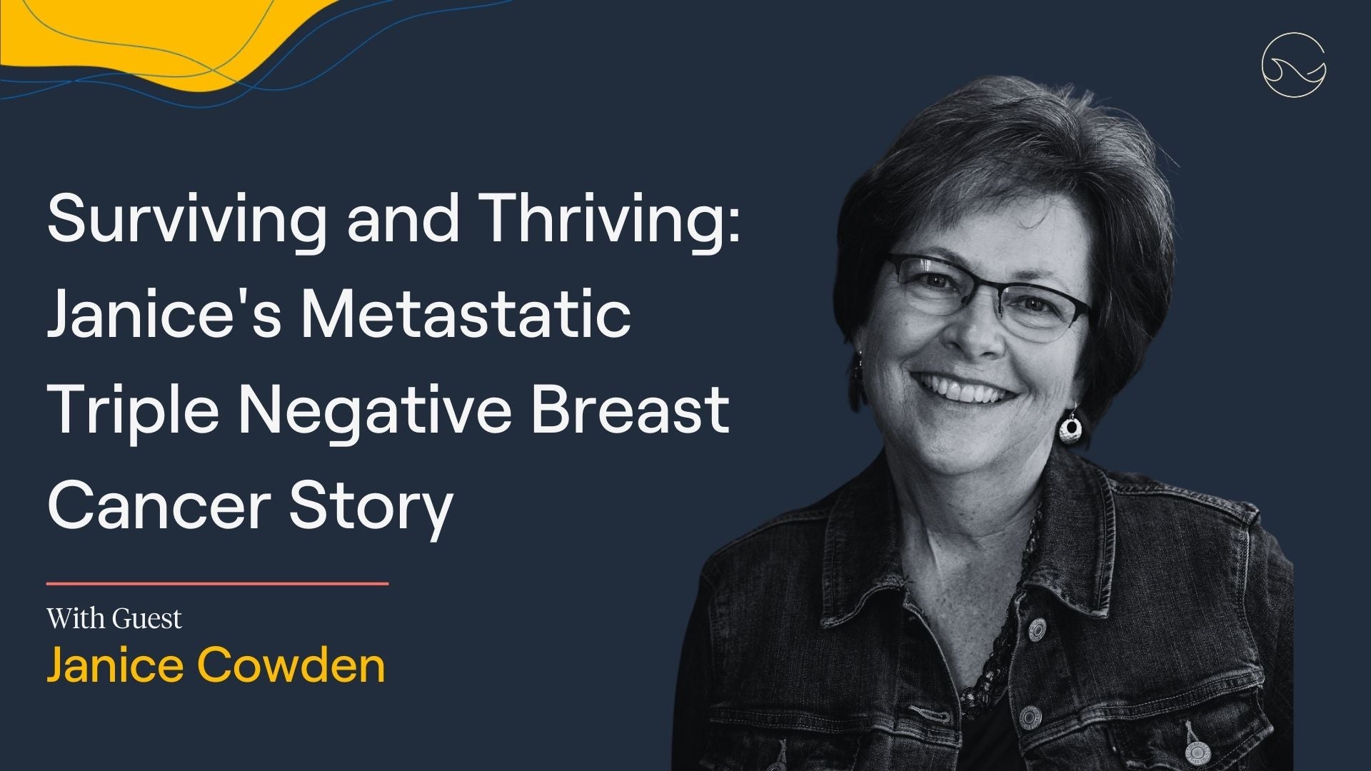 Load video: The latest episode of &quot;The Patient from Hell&quot; features Janice Cowden, retired nurse and patient advocate, sharing her remarkable triple negative breast cancer (TNBC) story.