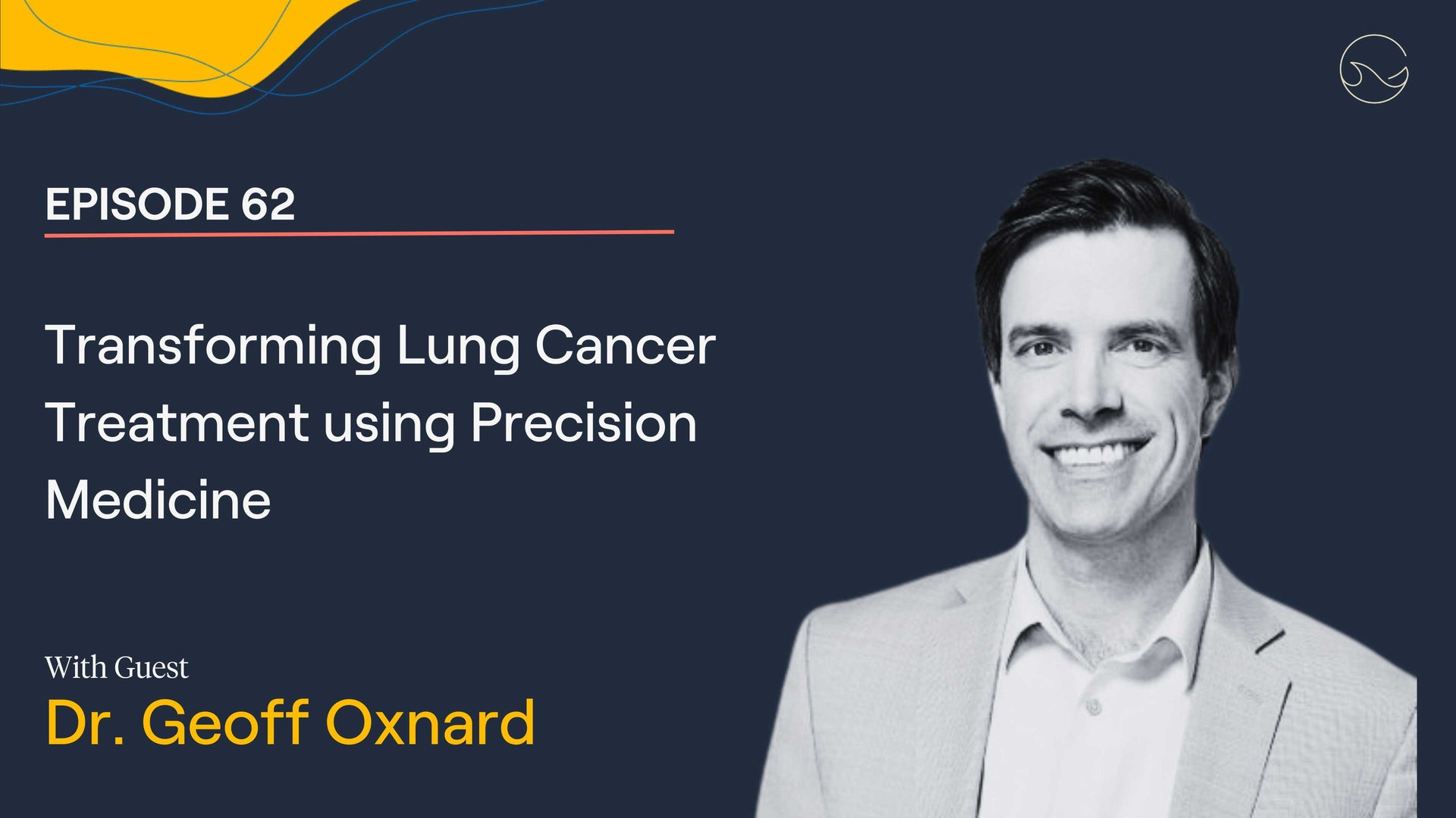 Load video: The latest episode of &quot;The Patient from Hell&quot; features Dr. Geoff Oxnard talking about the transformation of lung cancer treatment using precision medicine.